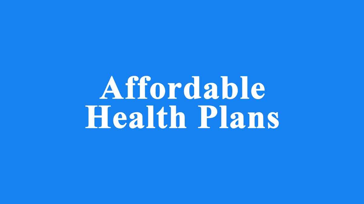 Affordable Health Plans